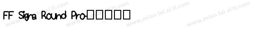 FF Signa Round Pro字体转换